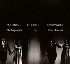 Fashion, Circus, Spectacle