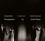 Fashion, Circus, Spectacle