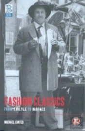 Fashion Classics From Carlyle To Barthes