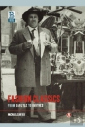 Fashion Classics From Carlyle To Barthes