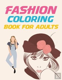 Bertrand.pt - Fashion Coloring Book For Adults