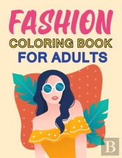 Fashion Coloring Book For Adults