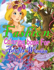 Fashion Coloring Book For Adults Woman