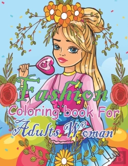 Bertrand.pt - Fashion Coloring Book For Adults Woman