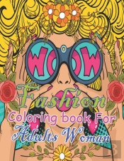 Fashion Coloring Book For Adults Woman