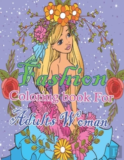 Bertrand.pt - Fashion Coloring Book For Adults Woman