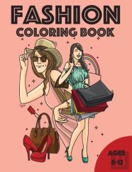 Fashion Coloring Book For Girls Ages 8-12
