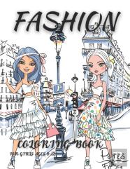 Fashion Coloring Book For Girls Ages 8-12