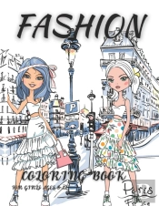 Fashion Coloring Book For Girls Ages 8-12