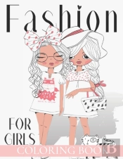 Fashion Coloring Book For Girls