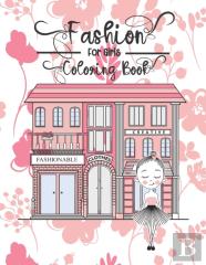 Fashion Coloring Book For Girls