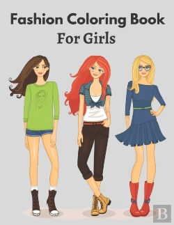 Bertrand.pt - Fashion Coloring Book For Girls