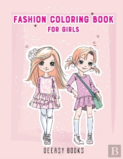 Bertrand.pt - Fashion Coloring Book For Girls