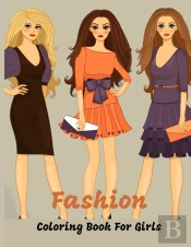 Fashion Coloring Book For Girls