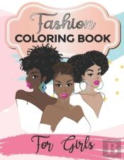 Fashion Coloring Book For Girls