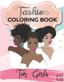 Bertrand.pt - Fashion Coloring Book For Girls
