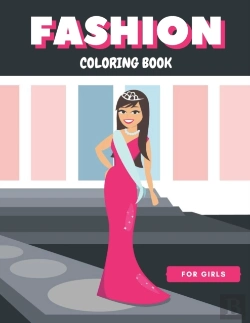 Bertrand.pt - Fashion Coloring Book For Girls