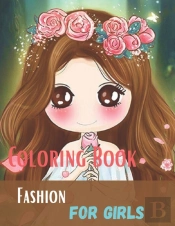 Fashion Coloring Book For Girls