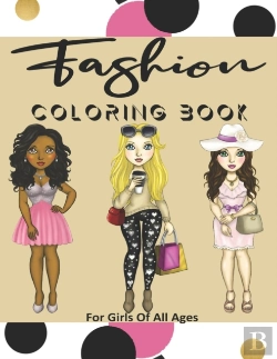 Bertrand.pt - Fashion Coloring Book For Girls Of All Ages