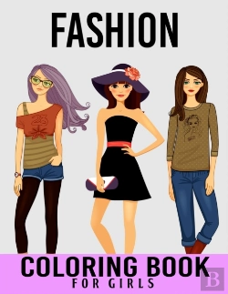 Bertrand.pt - Fashion Coloring Book For Girls