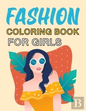 Fashion Coloring Book For Girls