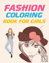Fashion Coloring Book For Girls