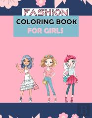 Fashion Coloring Book For Girls