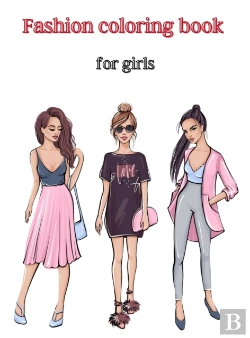 Bertrand.pt - Fashion Coloring Book For Girls