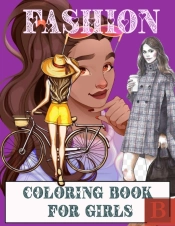 Fashion Coloring Book For Girls