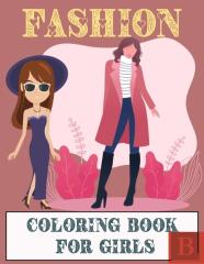 Fashion Coloring Book For Girls