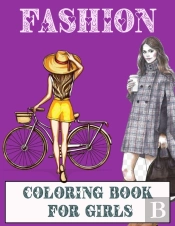 Fashion Coloring Book For Girls
