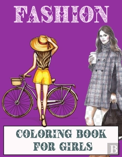 Bertrand.pt - Fashion Coloring Book For Girls