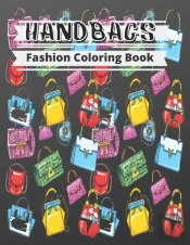 Fashion Coloring Book - Handbags