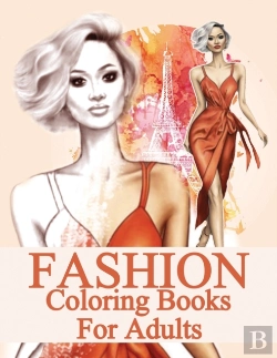 Bertrand.pt - Fashion Coloring Books For Adults