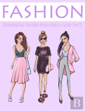 Fashion Coloring Books For Girls Ages 8-12