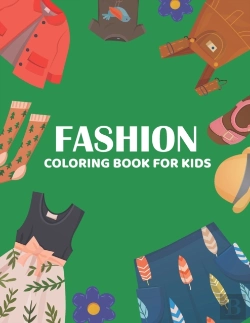 Bertrand.pt - Fashion Coloring Books For Kids