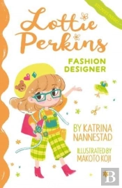 Fashion Designer (Lottie Perkins, #4)