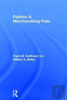 Fashion & Merchandising Fads