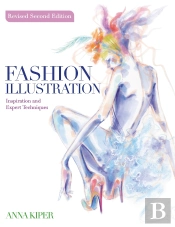 Fashion Illustration Revised Second Edition