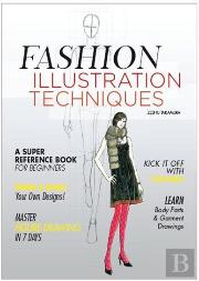 Fashion Illustration Techniques /Anglais