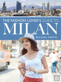 Bertrand.pt - Fashion Lover'S Guide To Milan