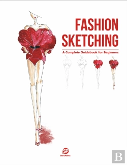 Bertrand.pt - Fashion Sketching-A Complete Guidebook For Beginners