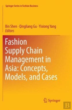 Bertrand.pt - Fashion Supply Chain Management In Asia: Concepts, Models, And Cases