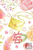 Fashion Trends Coloring Book