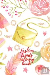 Fashion Trends Coloring Book