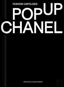 Bertrand.pt - Fashion Unfolded: Pop-Up Chanel
