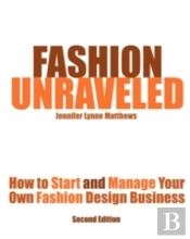 Fashion Unraveled - Second Edition