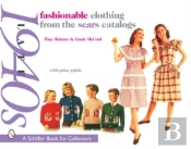 Fashionable Clothing From The Sears Catalogs Late 1940s