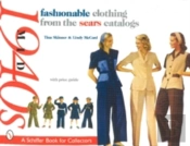 Fashionable Clothing From The Sears Catalogs