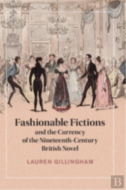Bertrand.pt - Fashionable Fictions And The Currency Of The Nineteenth-Century British Novel